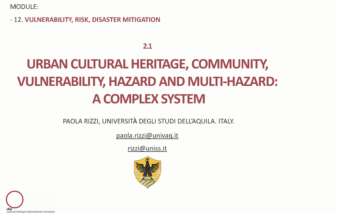 2.1. Urban Cultural Heritage, Community, Vulnerability, Hazard and Multi-Hazard: a Complex System