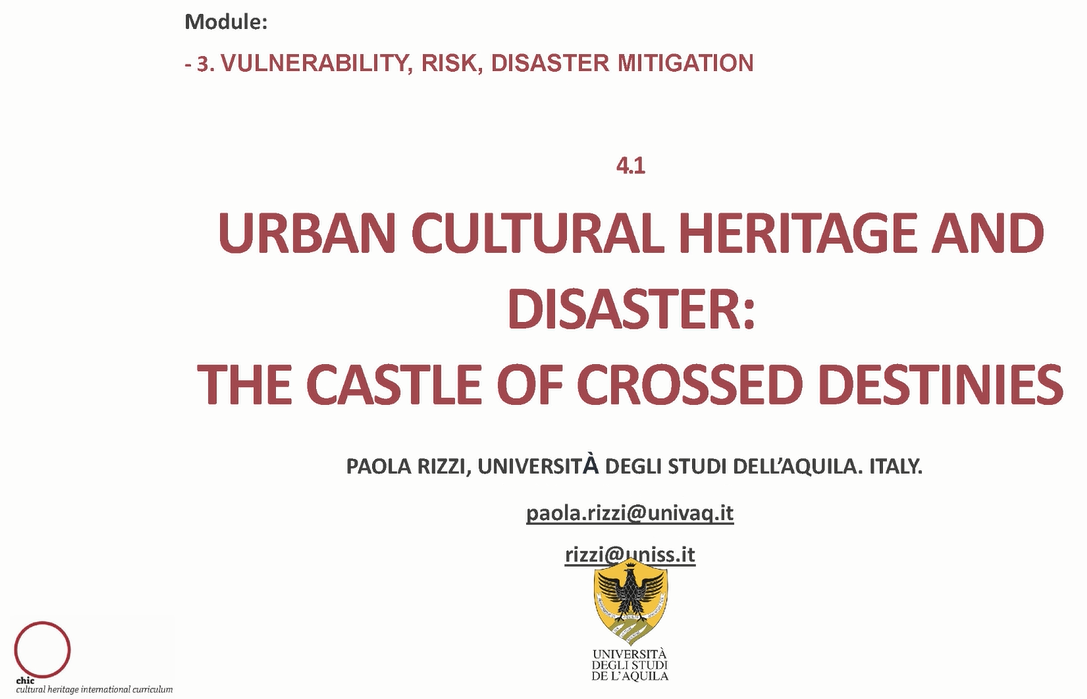 4.1. Urban Cultural Heritage and Disaster. The Castle of Crossed Destinies