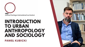 1. Introduction to Urban Anthropology and Sociology