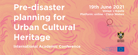 International Academic Conference: Pre-disaster planning for Urban Cultural Heritage